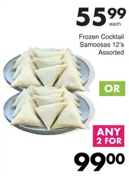 Save Frozen Cocktail Samoosas Assorted offer