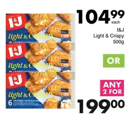 Save I&J Light & Crispy offer