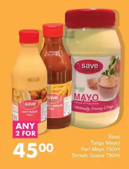 Save Save Tangy Mayo/ Peri Mayo/ Tomato Suace offer