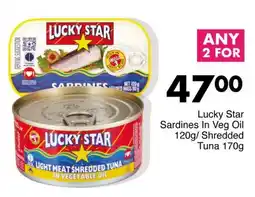 Save Lucky Star Sardines In Veg Oil/ Shredded Tuna offer
