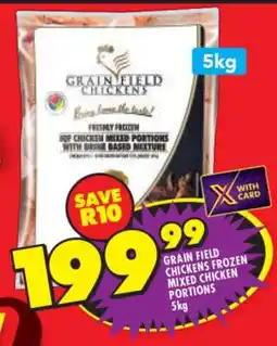 Shoprite GRAIN FIELD CHICKENS FROZEN MIXED CHICKEN PORTIONS 5kg offer
