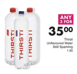 Save Thirsti Unflavoured Water Still/ Sparkling offer