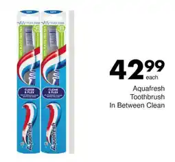 Save Aquafresh Toothbrush In Between Clean offer