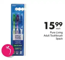 Save Pure Living Adult Toothbrush offer