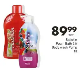 Save Satiskin Foam Bath/ Body Wash Pump offer