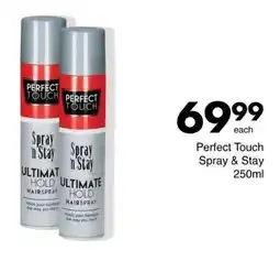 Save Perfect Touch Spray & Stay offer