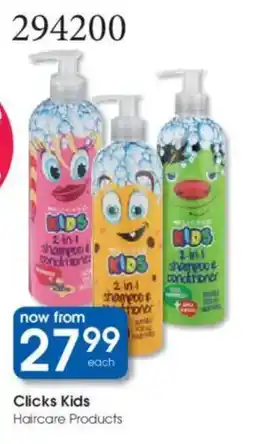 Clicks Clicks Kids Haircare Products offer