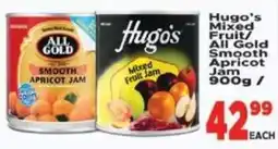 Supa Store Hugo's Mixed Fruit/ All Gold Smooth Apricot Jam offer