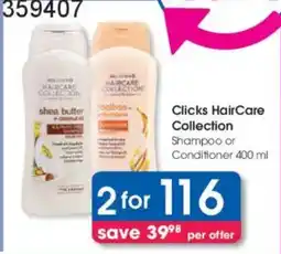 Clicks Clicks HairCare Collection Shampoo or Conditioner offer