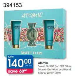Clicks Atomic Sweet Flirt Gift Set offer