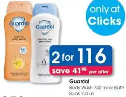 Clicks Guardol Body Wash or Bath Soak offer