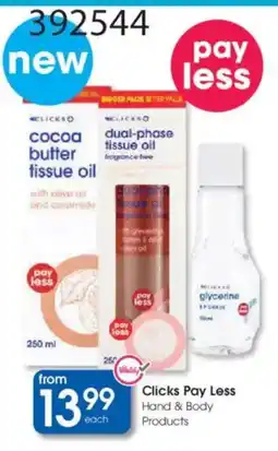 Clicks Clicks Pay Less Hand & Body Products offer
