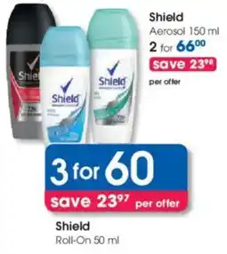 Clicks Shield Roll-On offer