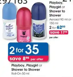 Clicks Playboy, Playgirl or Shower to Shower Roll-On offer