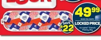 Pick n Pay Hypermarket French polony offer