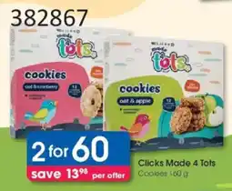 Clicks Clicks Made 4 Tots Cookies offer