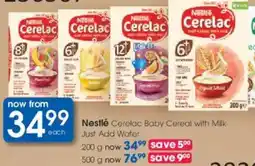 Clicks Nestlé Cerelac Baby Cereal with Milk Just Add Water offer