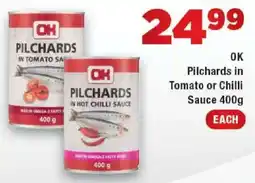 OK Express OK Pilchards in Tomato or Chilli Sauce offer