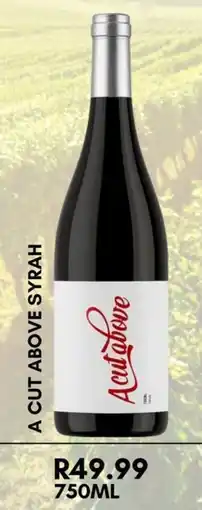 Prestons A cut above syrah offer