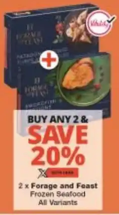 Checkers Forage and Feast Frozen Seafood All Variants offer