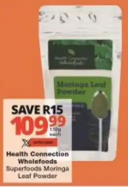 Checkers Health Connection Wholefoods Superfoods Moringa Leaf Powder offer