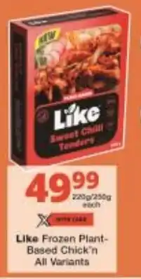 Checkers Like Frozen Plant-Based Chick'n All Variants offer