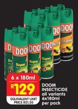 Shoprite DOOM INSECTICIDE all variants 6x180ml per pack offer