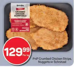 Pick n Pay PnP Crumbed Chicken Strips, Nuggets or Schnitzel offer