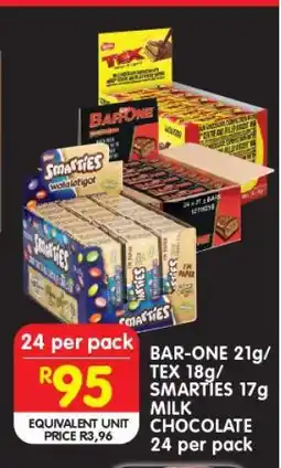 Shoprite BAR-ONE 21g/ TEX 18g/ SMARTIES 17g MILK CHOCOLATE 24 per pack offer