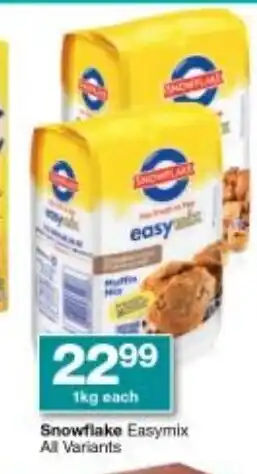 Checkers Snowflake Easymix All Variants 1kg each offer