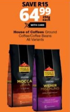 Checkers House of Coffees Ground Coffee / Coffee Beans All Variants 250g each offer