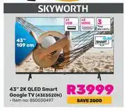 Game Skyworth 43 2K QLED Smart Google TV 43E5520H 850030497 offer