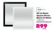 Game Mainstays 40cm Basic Square Mirror Black Or White 850027597002/01 offer