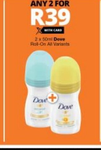 Checkers Dove Roll - on All Variants 2 x 50ml offer