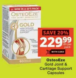 Checkers OsteoEze Gold Joint & Cartilage Support Capsules offer