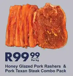 President Hyper Honey Glazed Pork Rashers & Pork Texan Steak Combo Pack offer