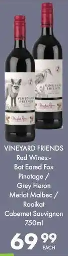 President Hyper Vineyard Friends Red Wines Bat Eared Fox Pinotage/ Grey Heron Merlot Malbec/ Rooikat Cabernet Sauvignon offer