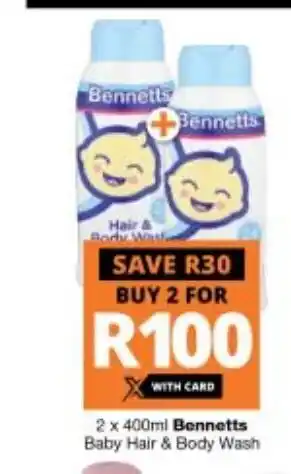 Checkers Bennetts Baby Hair & Body Wash 2 x 400ml offer