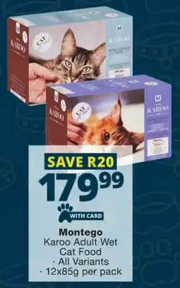 Checkers Montego Karoo Adult Wet Cat Food offer
