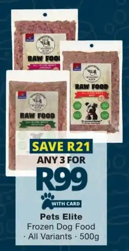 Checkers Pets Elite Frozen Dog Food offer