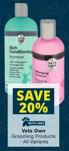 Checkers Vets Own Grooming Products offer