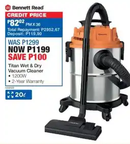 OK Furniture Bennett Read Titan Wet & Dry Vacuum Cleaner offer