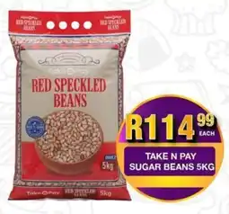 Take 'n Pay Take n pay sugar beans offer