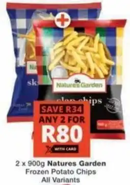 Checkers Hyper Natures Garden Frozen Potato Chips All Variants offer