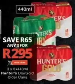 Checkers Hyper Hunter's Dry/ Gold Cider Cans offer