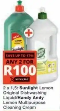 Checkers Hyper Sunlight Lemon Original Dishwashing Liquid/ Handy Andy Lemon Multipurpose Cleaning Cream offer