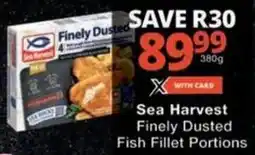 Checkers Sea Harvest Finely Dusted Fish Fillet Portions offer