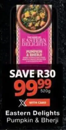 Checkers Eastern Delights Pumpkin & Bherji offer