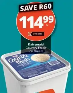 Checkers Dairymaid Country Fresh Ice Cream offer
