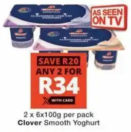 Checkers Clover Smooth Yoghurt offer